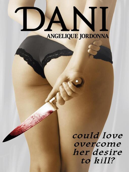 Title details for Dani by Angelique Jordonna - Available